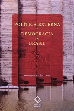 Livro Política Externa e Democracia no Brasil - Resumo, Resenha, PDF, etc.