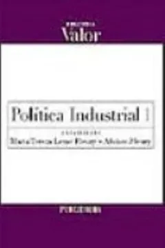 Livro Politica Industrial - Volume 1 - Resumo, Resenha, PDF, etc.