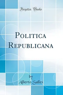 Livro Politica Republicana (Classic Reprint) - Resumo, Resenha, PDF, etc.
