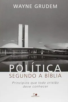 Livro Politica Segundo A Biblia - Resumo, Resenha, PDF, etc.
