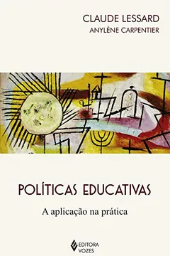 Livro Políticas Educativas. A Aplicação na Prática - Resumo, Resenha, PDF, etc.