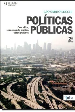 Livro Políticas Públicas. Conceitos, Esquemas de Análise, Casos Práticos - Resumo, Resenha, PDF, etc.