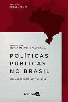 Capa do livro Políticas Públicas no Brasil. Uma Abordagem Institucional