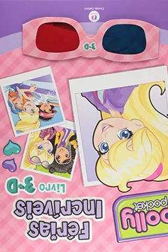 Livro Polly Pocket. Férias Incríveis - Livro 3D - Resumo, Resenha, PDF, etc.