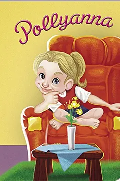 Livro Pollyana - Nível 4 - Resumo, Resenha, PDF, etc.