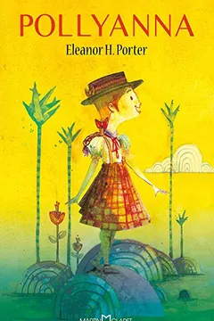 Livro Pollyanna - Resumo, Resenha, PDF, etc.