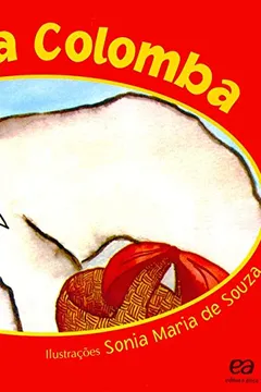 Livro Pomba Colomba - Coleção Lagarta Pintada - Resumo, Resenha, PDF, etc.