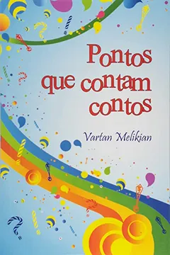 Livro Pontos que Contam Contos - Resumo, Resenha, PDF, etc.