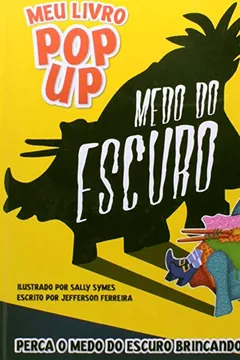Livro Pop-Up - Medo Do Escuro - Resumo, Resenha, PDF, etc.