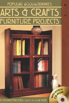 Livro Popular Woodworking's Arts & Crafts Furniture Projects: 25 Designs for Every Room in Your Home [With CDROM] - Resumo, Resenha, PDF, etc.