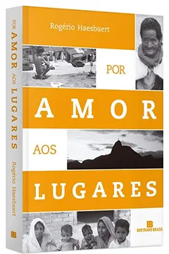 Livro Por Amor aos Lugares - Resumo, Resenha, PDF, etc.