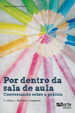 Livro Por Dentro da Sala de Aula. Conversando Sobre a Prática - Resumo, Resenha, PDF, etc.