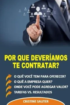 Livro Por Que Deveriamos Te Contratar? - Resumo, Resenha, PDF, etc.