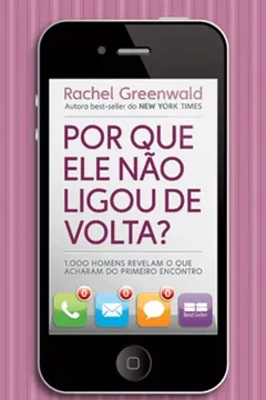 Livro Por que Ele não Ligou de Volta - Resumo, Resenha, PDF, etc.