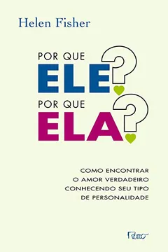 Livro Por que Ele? Por que Ela? - Resumo, Resenha, PDF, etc.