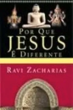 Livro Por Que Jesus E Diferente? - Resumo, Resenha, PDF, etc.
