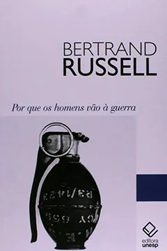 Livro Por que os Homens Vão à Guerra - Resumo, Resenha, PDF, etc.