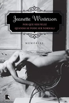 Livro Por que Ser Feliz Quando Se Pode Ser Normal? - Resumo, Resenha, PDF, etc.