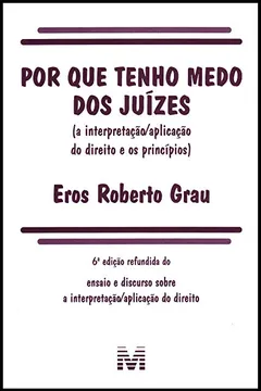 Livro Por que Tenho Medo dos Juízes - Resumo, Resenha, PDF, etc.