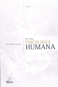 Livro Por Uma Psicologia Humana - Resumo, Resenha, PDF, etc.