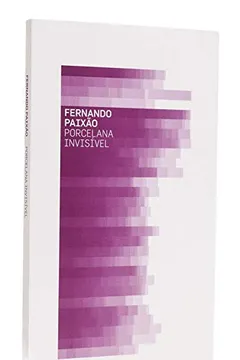 Capa do livro Porcelana Invisível