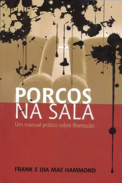 Livro Porcos na Sala - Resumo, Resenha, PDF, etc.