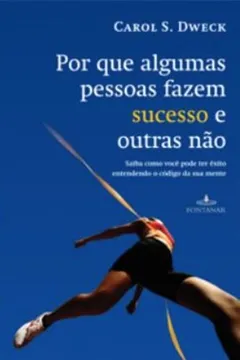 Livro Porque Algumas Pessoas Fazem Sucesso E Outras Não - Resumo, Resenha, PDF, etc.