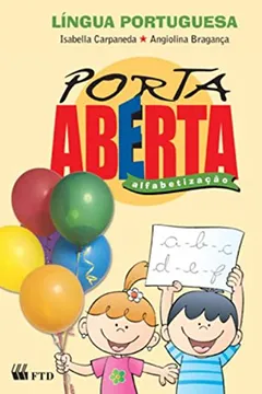 Capa do livro Porta aberta - Alfabetização: Língua portuguesa