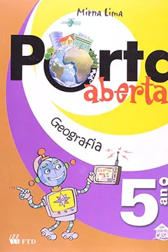 Livro Porta Aberta - Geografia - 5. Ano - 4. Serie - Resumo, Resenha, PDF, etc.