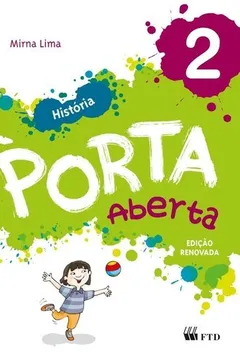 Livro Porta Aberta. História. 2º Ano - Resumo, Resenha, PDF, etc.