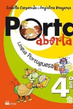 Capa do livro Porta Aberta - Lingua Portuguesa - 4. Ano - 3. Serie