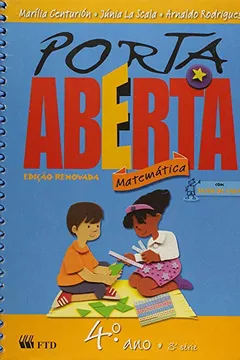 Livro Porta Aberta - Matematica - 4 Ano - 3 Serie - Renovada - Resumo, Resenha, PDF, etc.