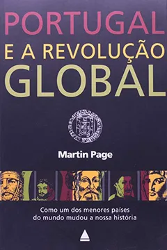 Livro Portugal E A Revoluçao Global - Resumo, Resenha, PDF, etc.