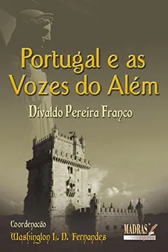 Livro Portugal E As Vozes Do Alem - Resumo, Resenha, PDF, etc.