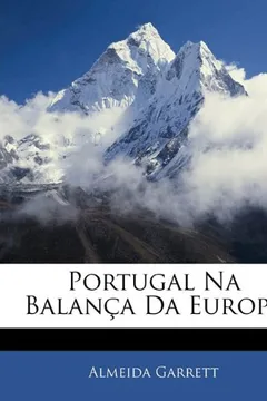 Livro Portugal Na Balanca Da Europa - Resumo, Resenha, PDF, etc.