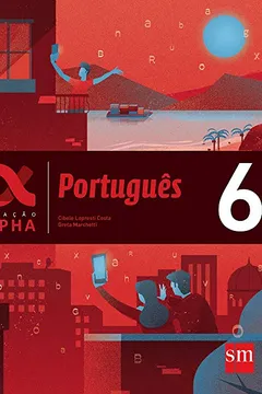 Livro Português. 6º Ano - Coleção Geração Alpha - Resumo, Resenha, PDF, etc.