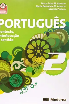 Livro Português. Contexto, Interlocução e Sentido. 2º Ano - Resumo, Resenha, PDF, etc.