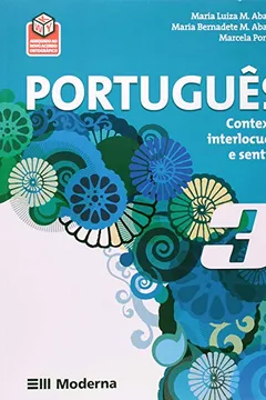 Livro Português. Contexto, Interlocução e Sentido. 3º Ano - Resumo, Resenha, PDF, etc.