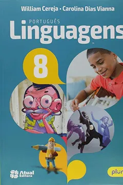 Livro Português Linguagens - 8º Ano - Resumo, Resenha, PDF, etc.