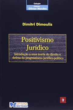 Livro Positivismo Jurídico. Introdução a Uma Teoria do Direito e Defesa - Resumo, Resenha, PDF, etc.