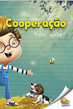 Capa do livro Posso Ajudar? Cooperação - Nível 2. Coleção Primeiros Passos - Aprendendo Valores