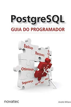 Livro PostgreSQL. Guia do Programador - Resumo, Resenha, PDF, etc.