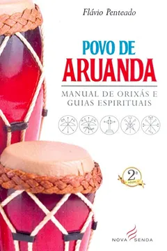 Livro Povo de Aruanda. Manual de Orixás e Guias Espirituais - Resumo, Resenha, PDF, etc.