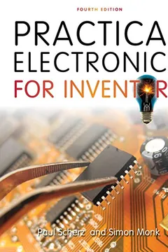 Livro Practical Electronics for Inventors, Fourth Edition - Resumo, Resenha, PDF, etc.