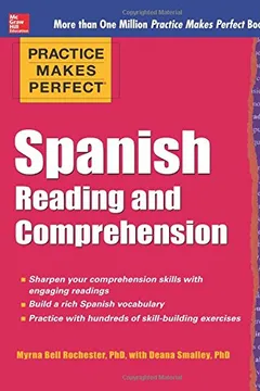 Livro Practice Makes Perfect Spanish Reading and Comprehension - Resumo, Resenha, PDF, etc.