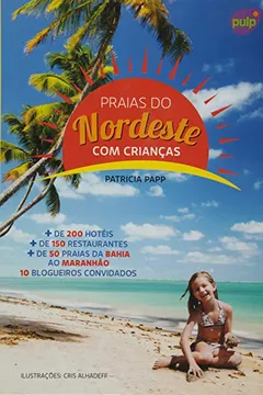 Livro Praias do Nordeste com Crianças - Coleção Crianças a Bordo - Resumo, Resenha, PDF, etc.