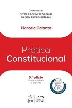 Livro Prática Constitucional - Coleção Prática - Resumo, Resenha, PDF, etc.