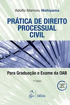 Capa do livro Prática de Direito Processual Civil. Para Graduação e Exame da OAB