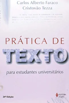 Livro Prática De Texto. Lingua Portuguesa Para Nossos Estudantes - Resumo, Resenha, PDF, etc.