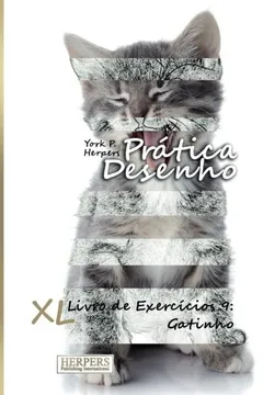 Livro Pratica Desenho - XL Livro de Exercicios 9: Gatinho - Resumo, Resenha, PDF, etc.